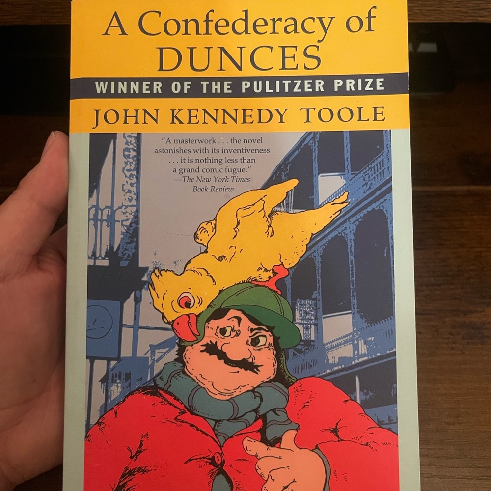 A Confederacy of Dunces by John Kennedy Toole